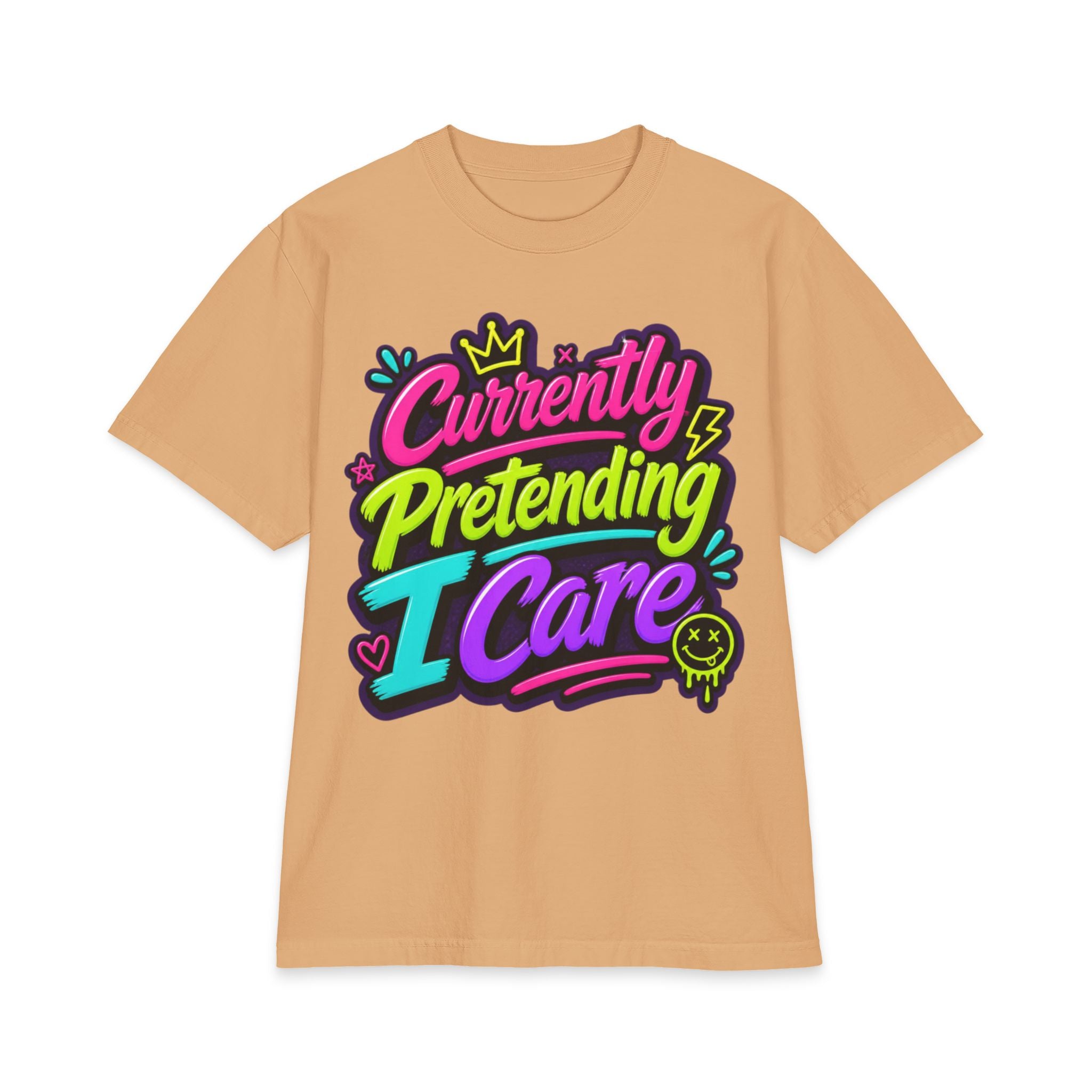 T-Shirt — "Currently Pretending I Care" Neon Streetwear Graphic Tee