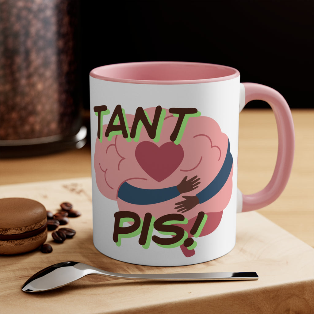 Accent Mug — 'Tant Pis!' Hugging Brain Design, Funny French Phrase Coffee Cup