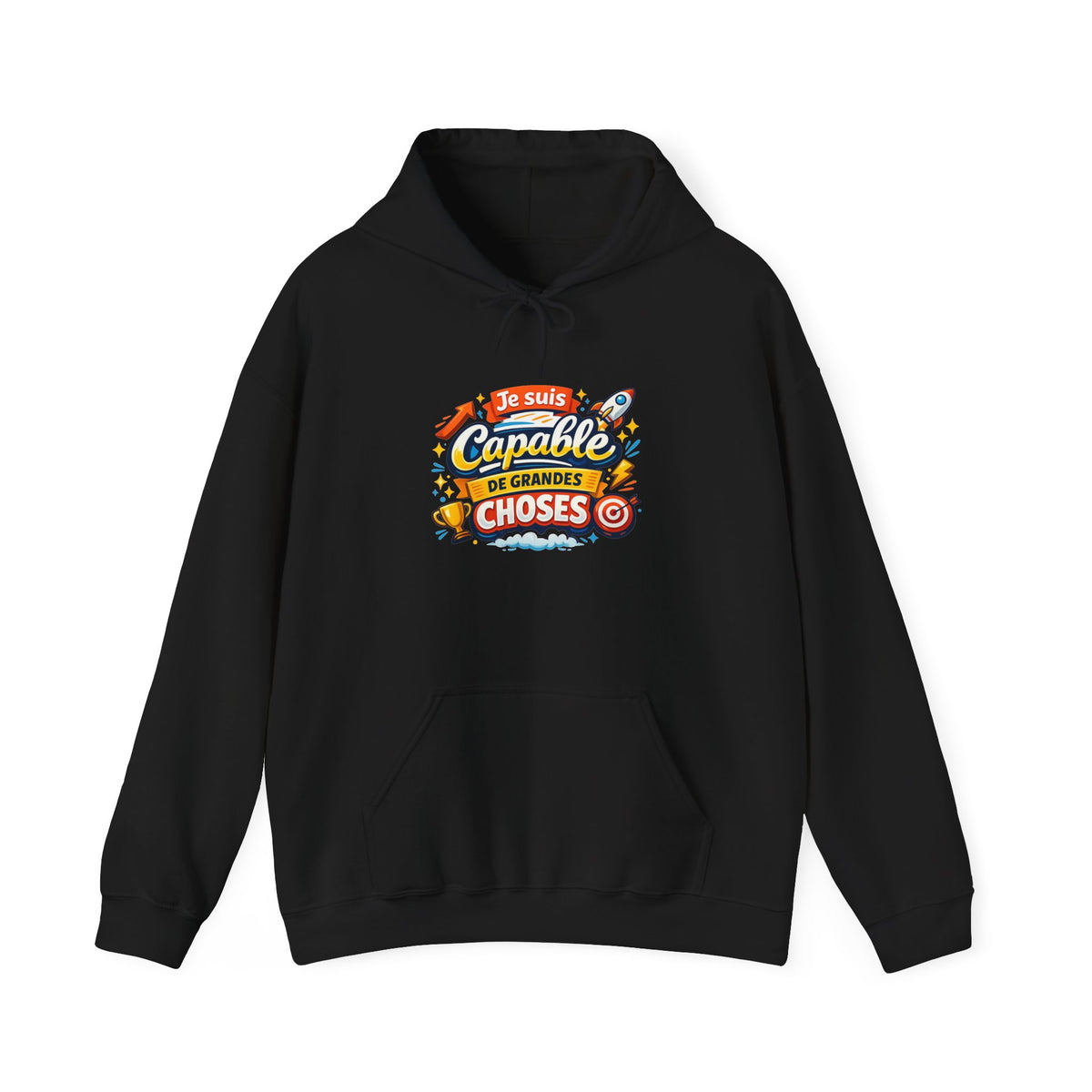 Je Suis Capable de Grandes Choses – French Quote Hoodie