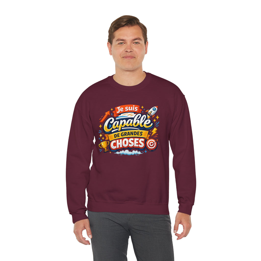 Je suis Capable de Grandes Choses Inspirational French Sweatshirt