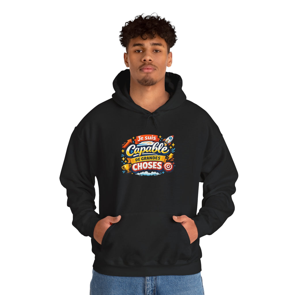 Je Suis Capable de Grandes Choses – French Quote Hoodie