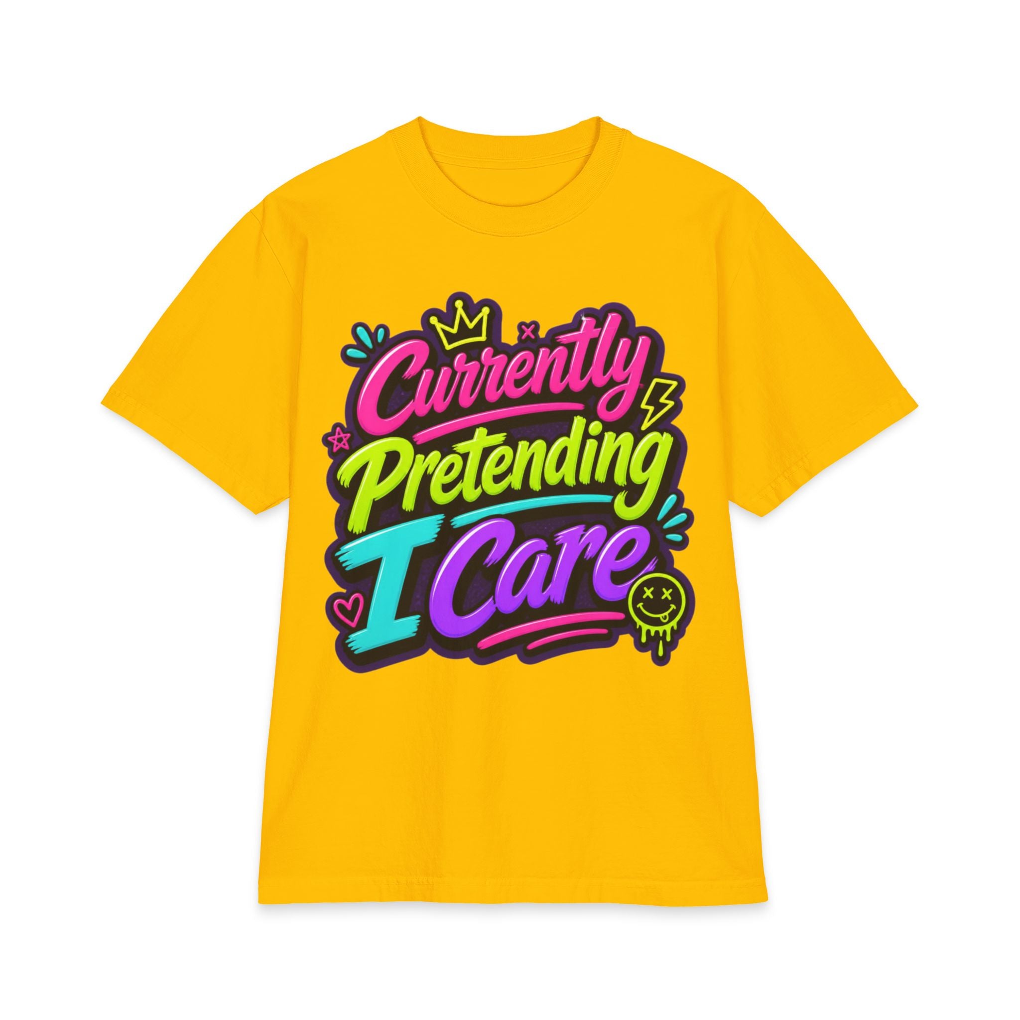 T-Shirt — "Currently Pretending I Care" Neon Streetwear Graphic Tee