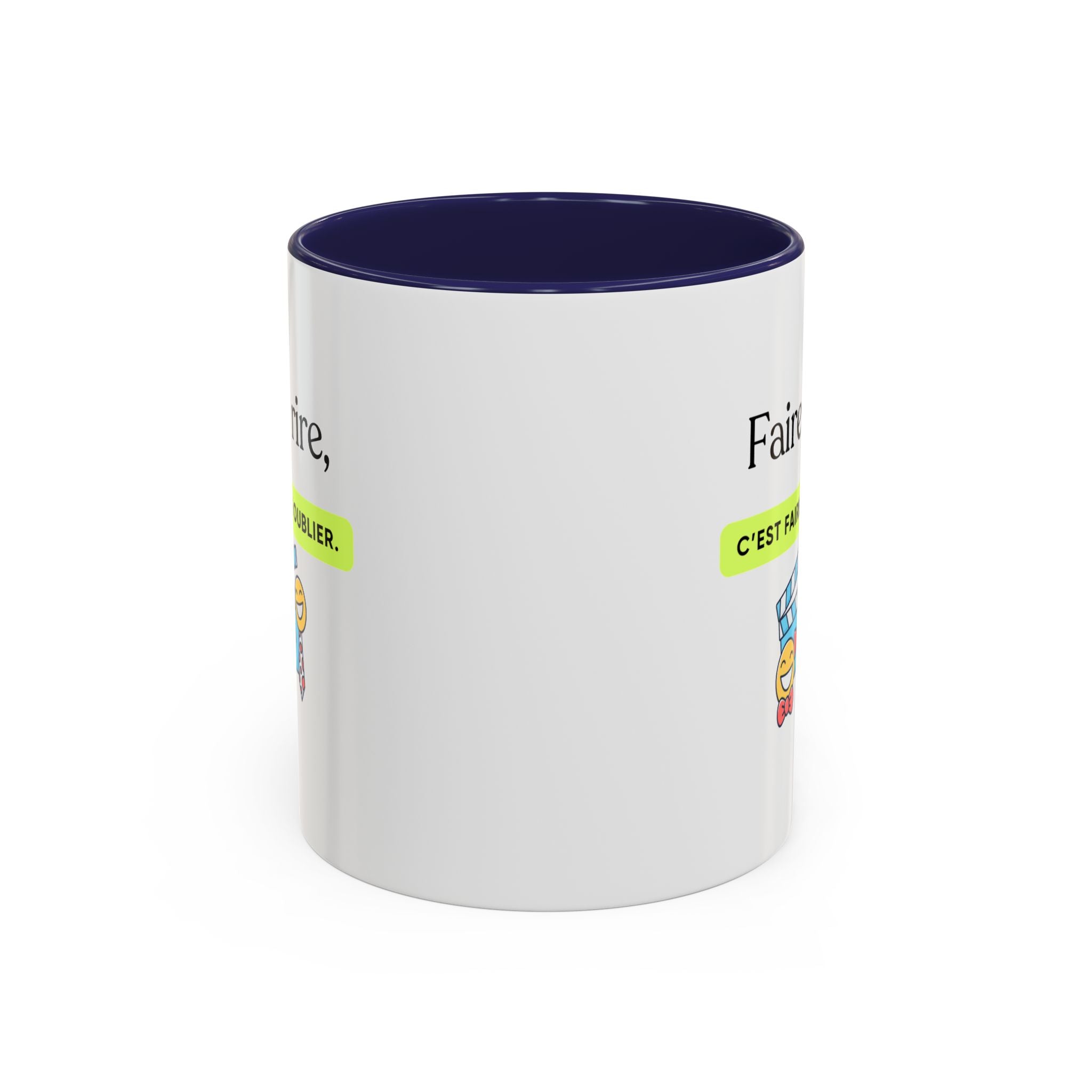 French Quote Accent Coffee Mug — "Faire rire, c'est faire oublier." (11/15oz)