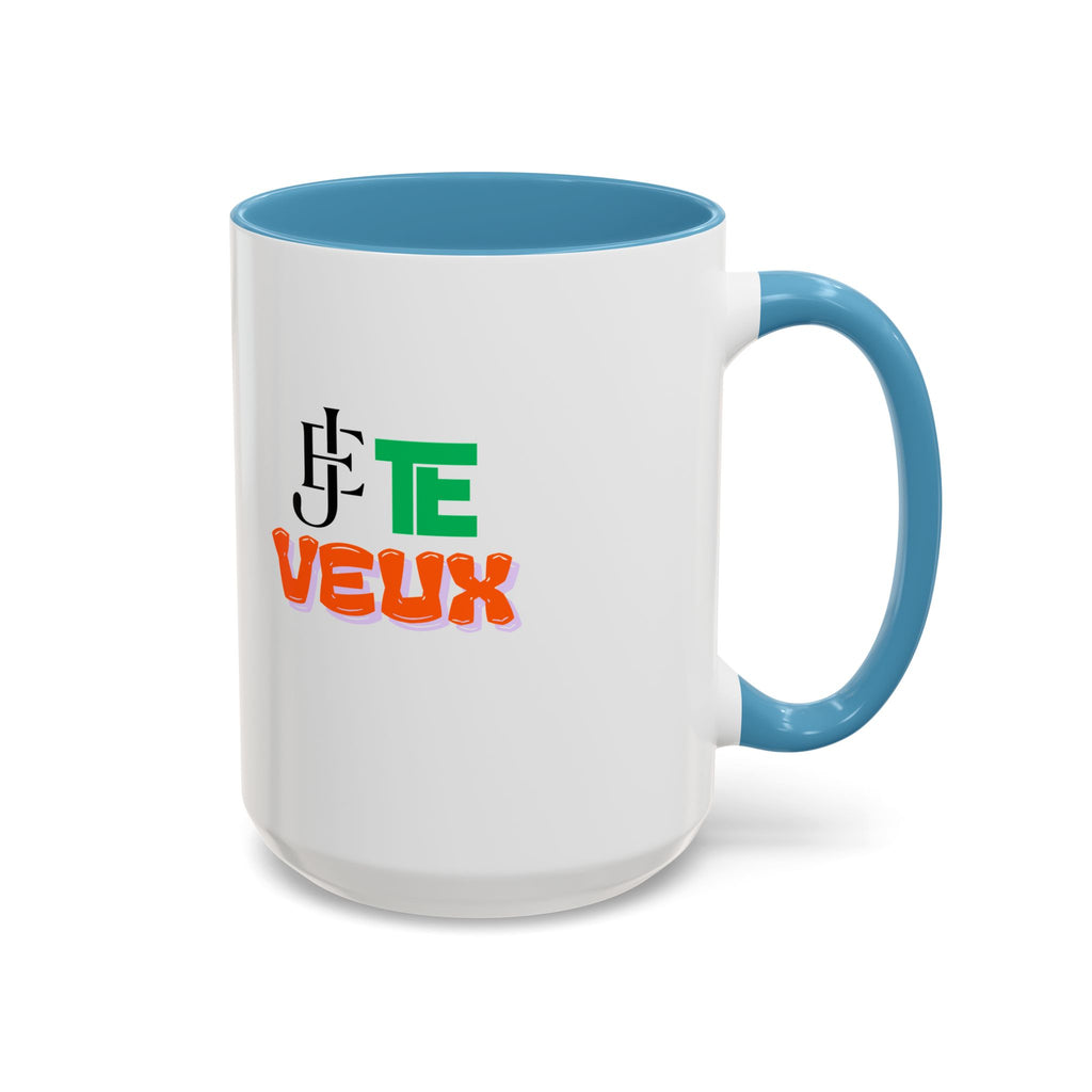 French Phrase Accent Mug — "Je Te Veux" Colorful Ceramic Coffee Mug (11/15oz)