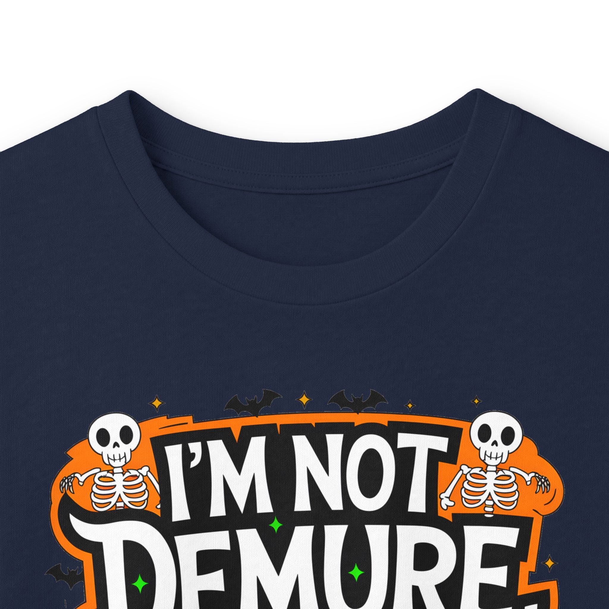 Long Sleeve Tee — "I'm Not Demure I'm Demonic" Halloween Graphic