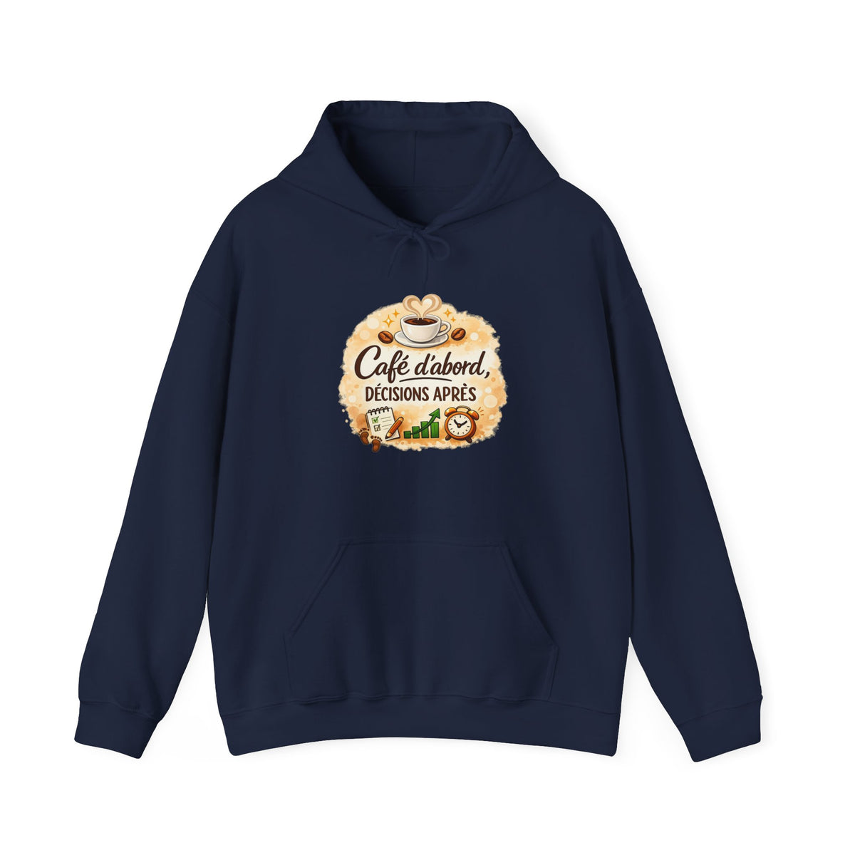 Café d’abord, décisions après – Coffee Lover Hoodie