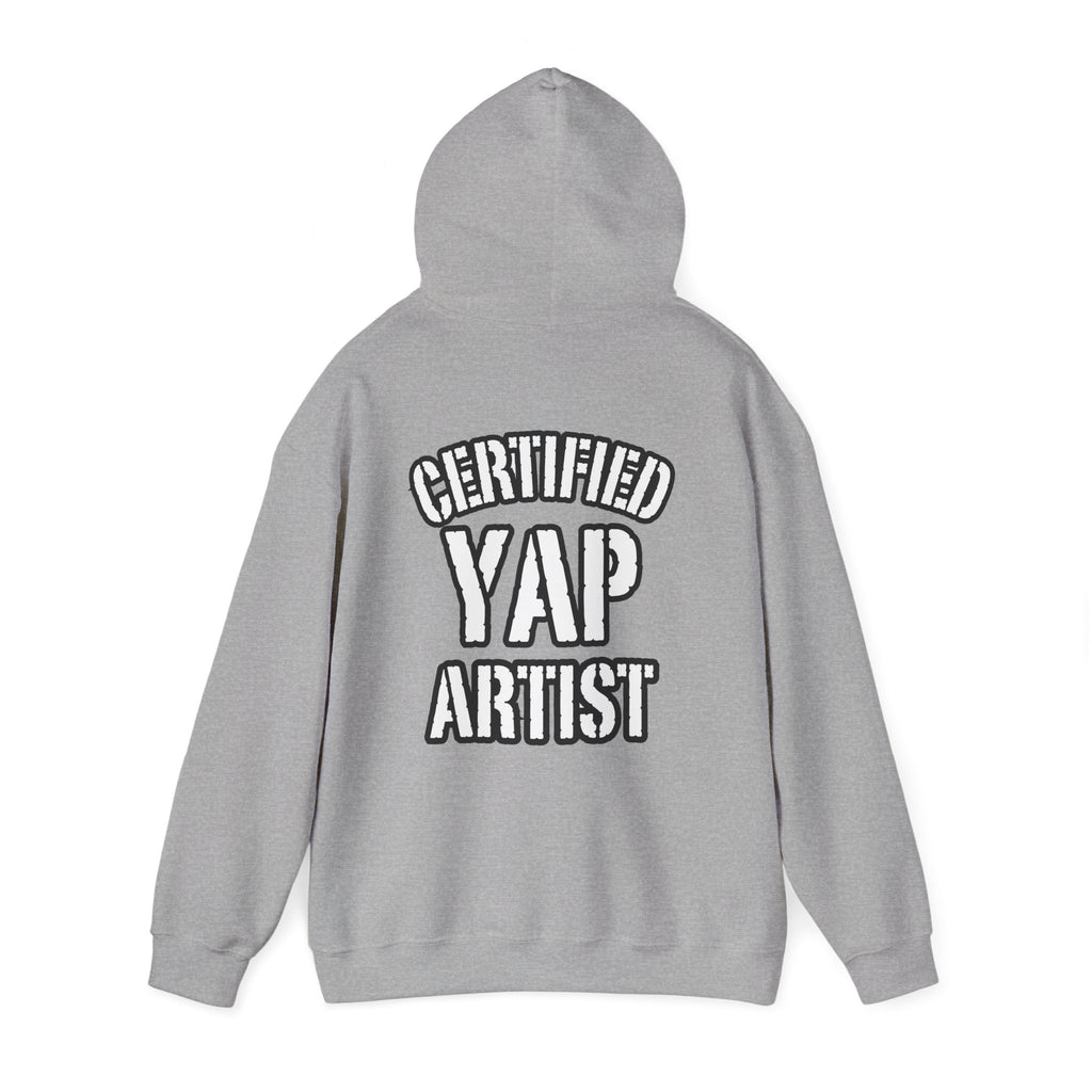Certified Yap Artist Hoodie — Funny Graphic Hooded Sweatshirt