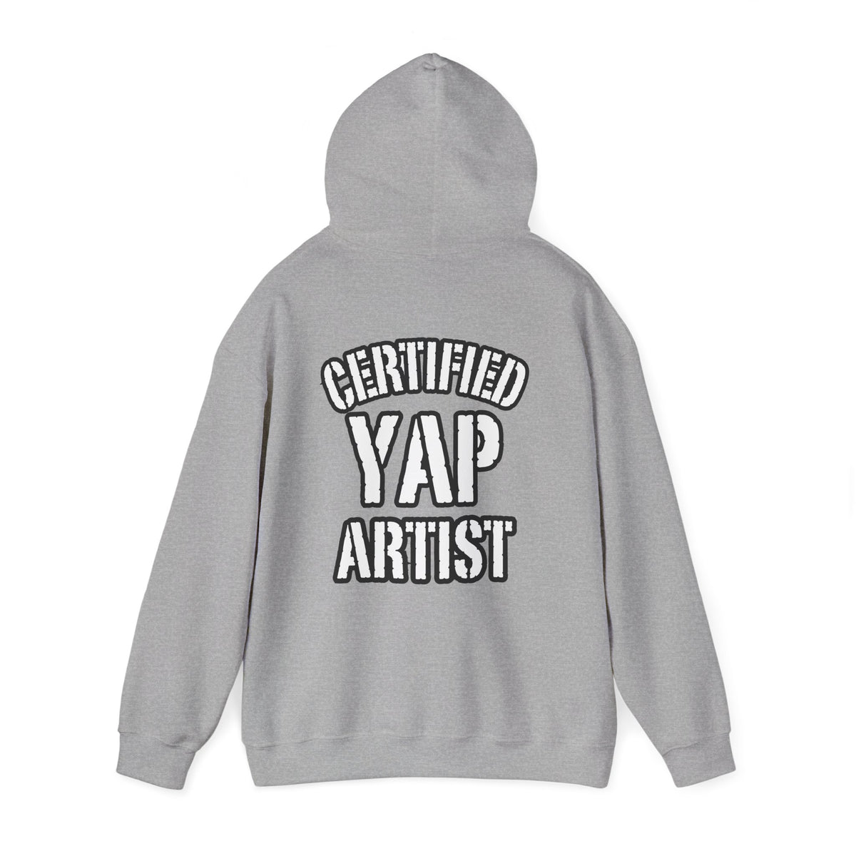 Certified Yap Artist Hoodie — Funny Graphic Hooded Sweatshirt