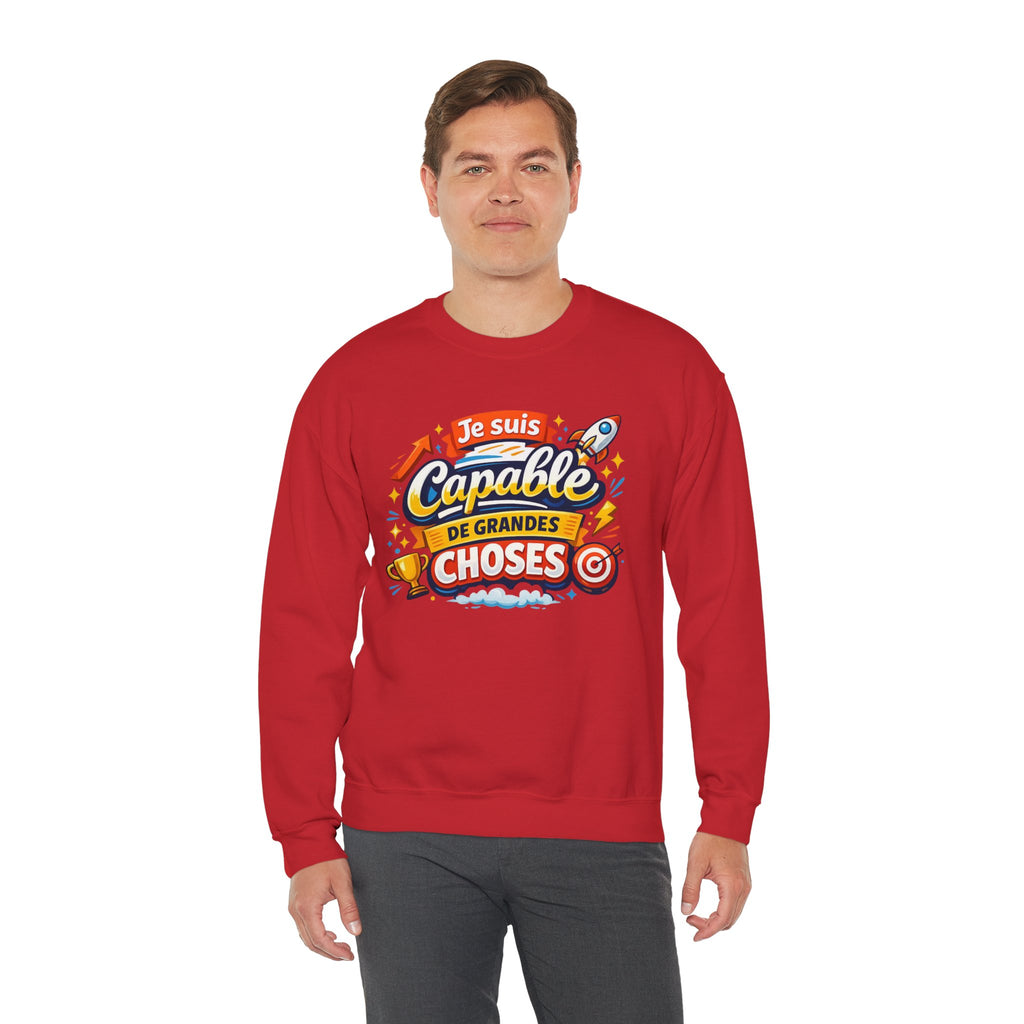 Je suis Capable de Grandes Choses Inspirational French Sweatshirt