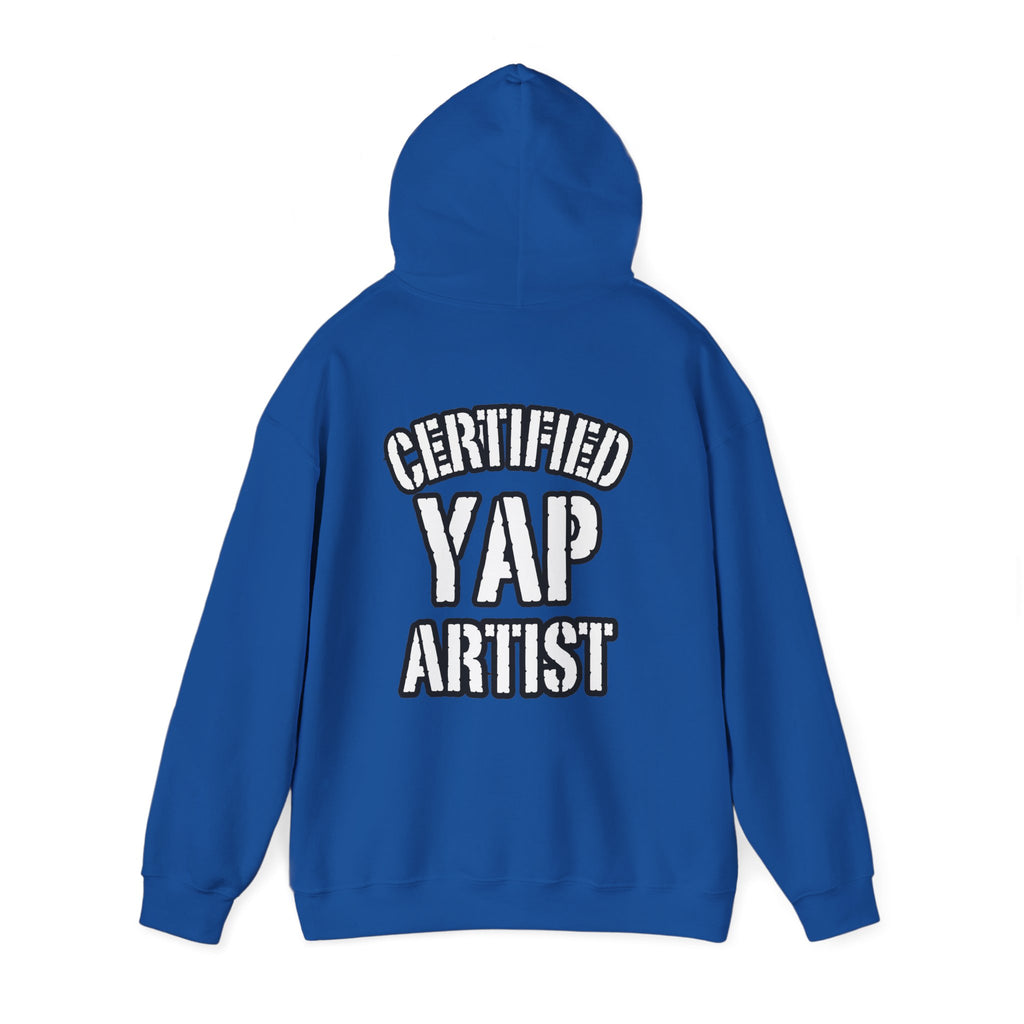 Certified Yap Artist Hoodie — Funny Graphic Hooded Sweatshirt