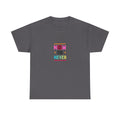 Now or Never Motivational T-Shirt — Colorful Inspirational Tee