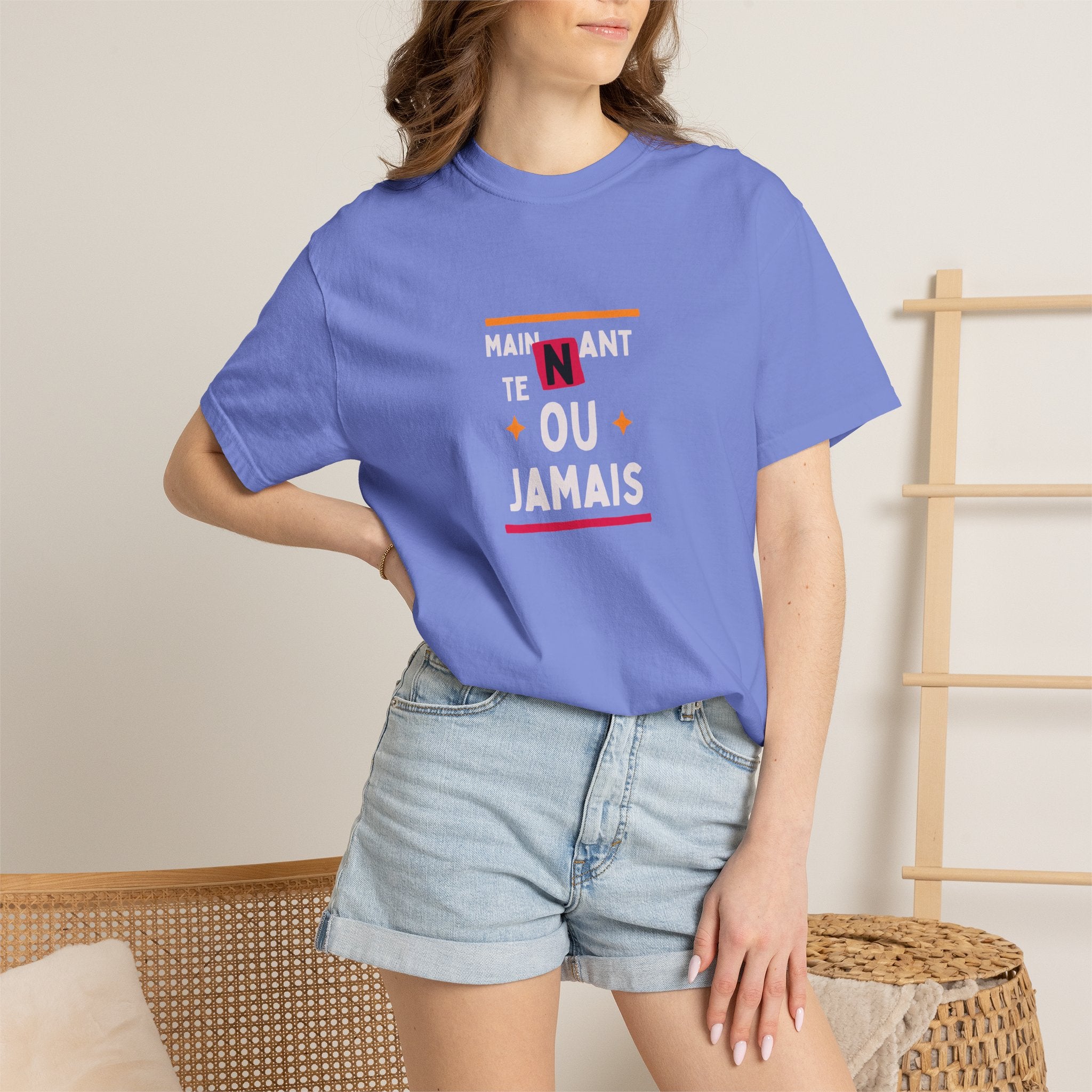 T-shirt Graphique Phrase Française — "Maintenant' Ou Jamais"