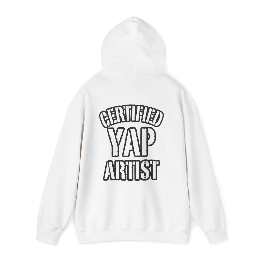 Certified Yap Artist Hoodie — Funny Graphic Hooded Sweatshirt