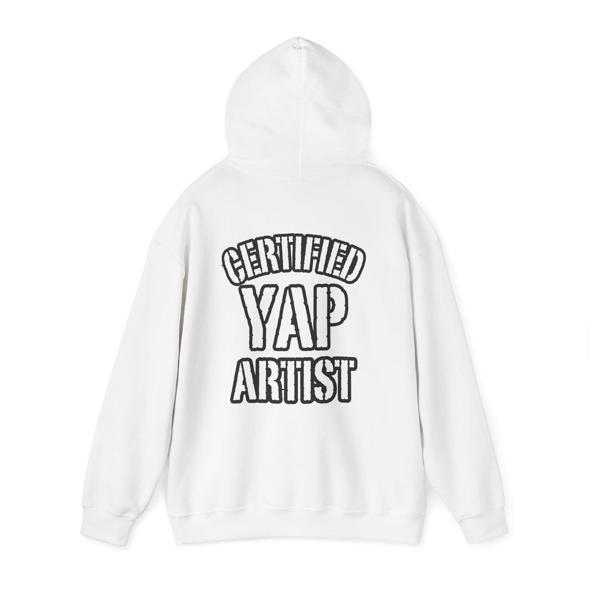 Certified Yap Artist Hoodie — Funny Graphic Hooded Sweatshirt
