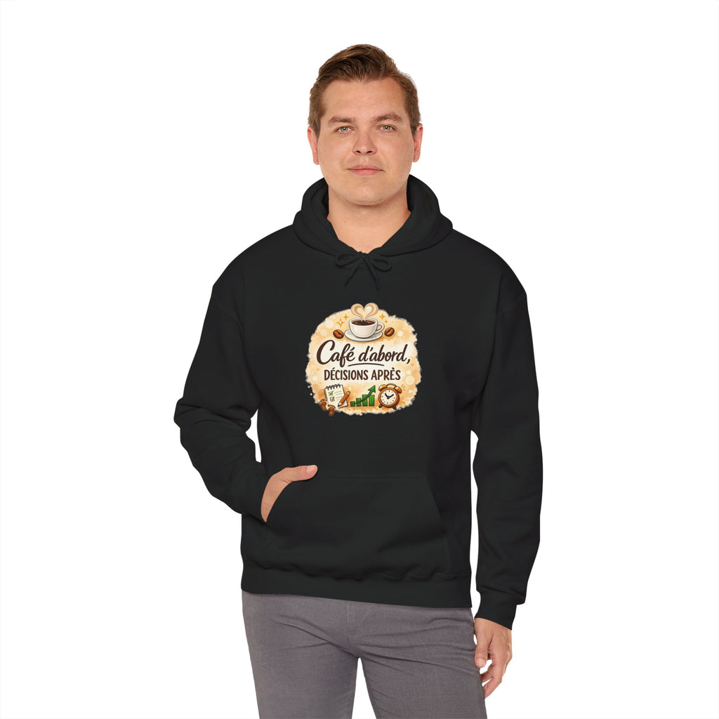 Café d’abord, décisions après – Coffee Lover Hoodie