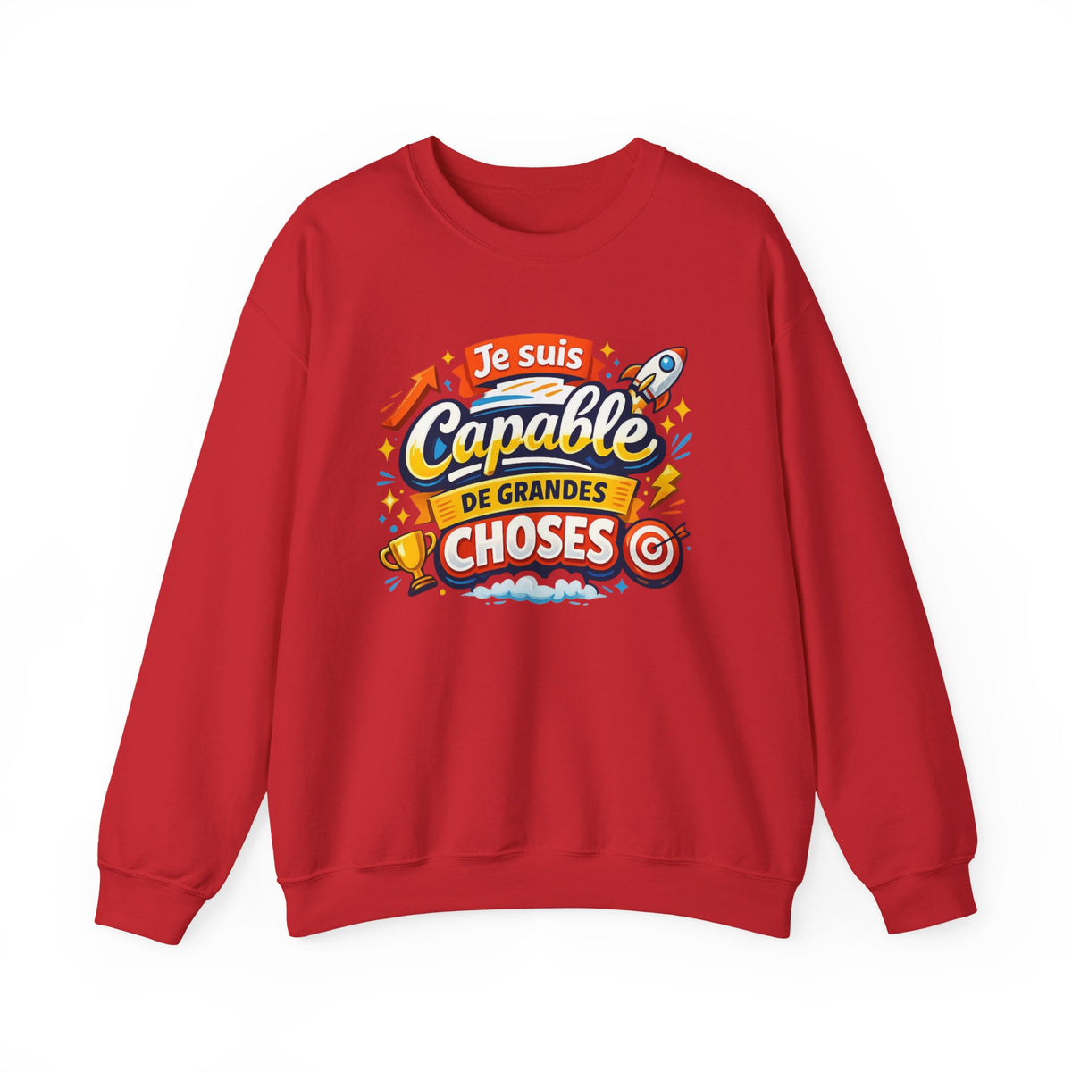 Sweat-shirt inspirant en français « Je suis capable de grandes choses »