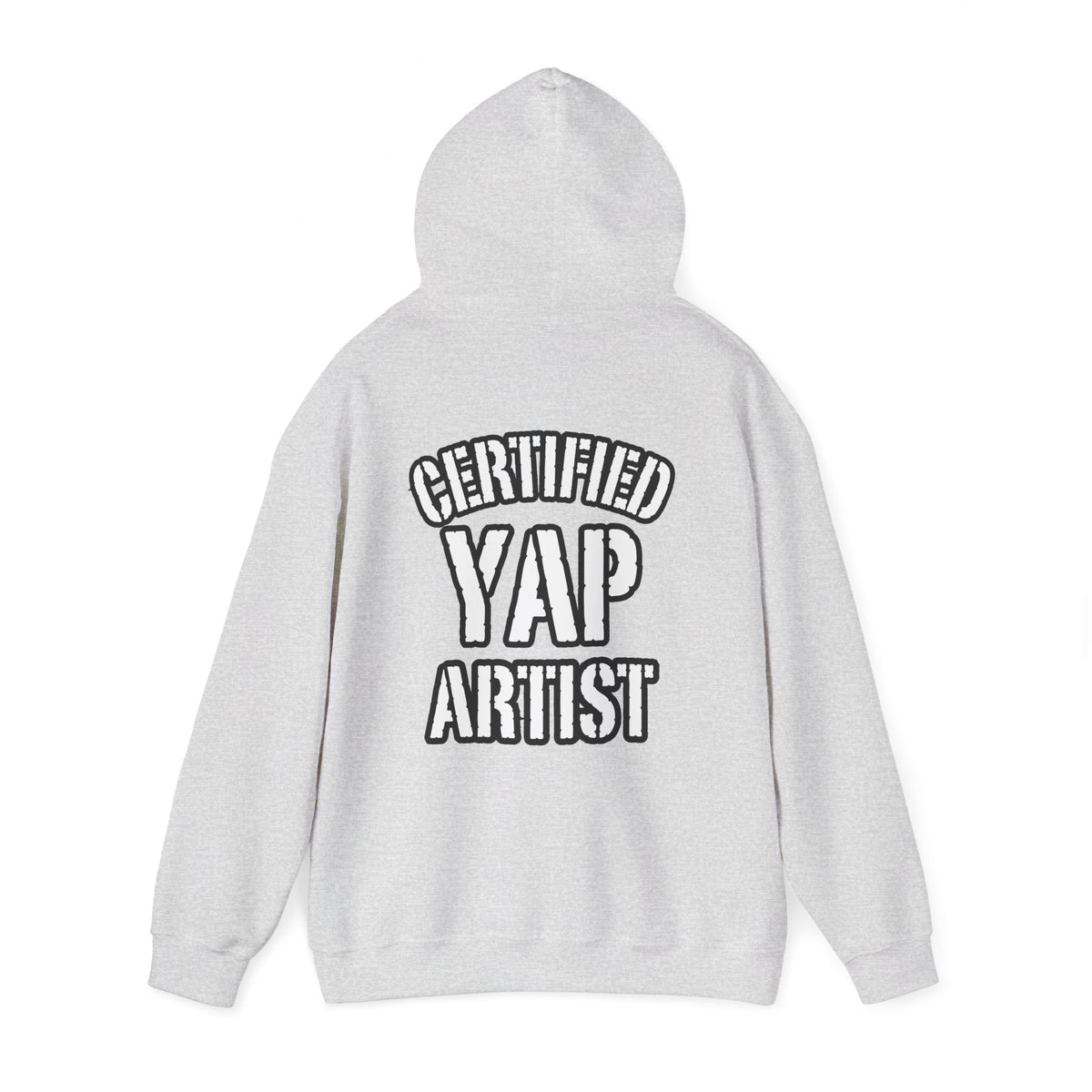 Certified Yap Artist Hoodie — Funny Graphic Hooded Sweatshirt