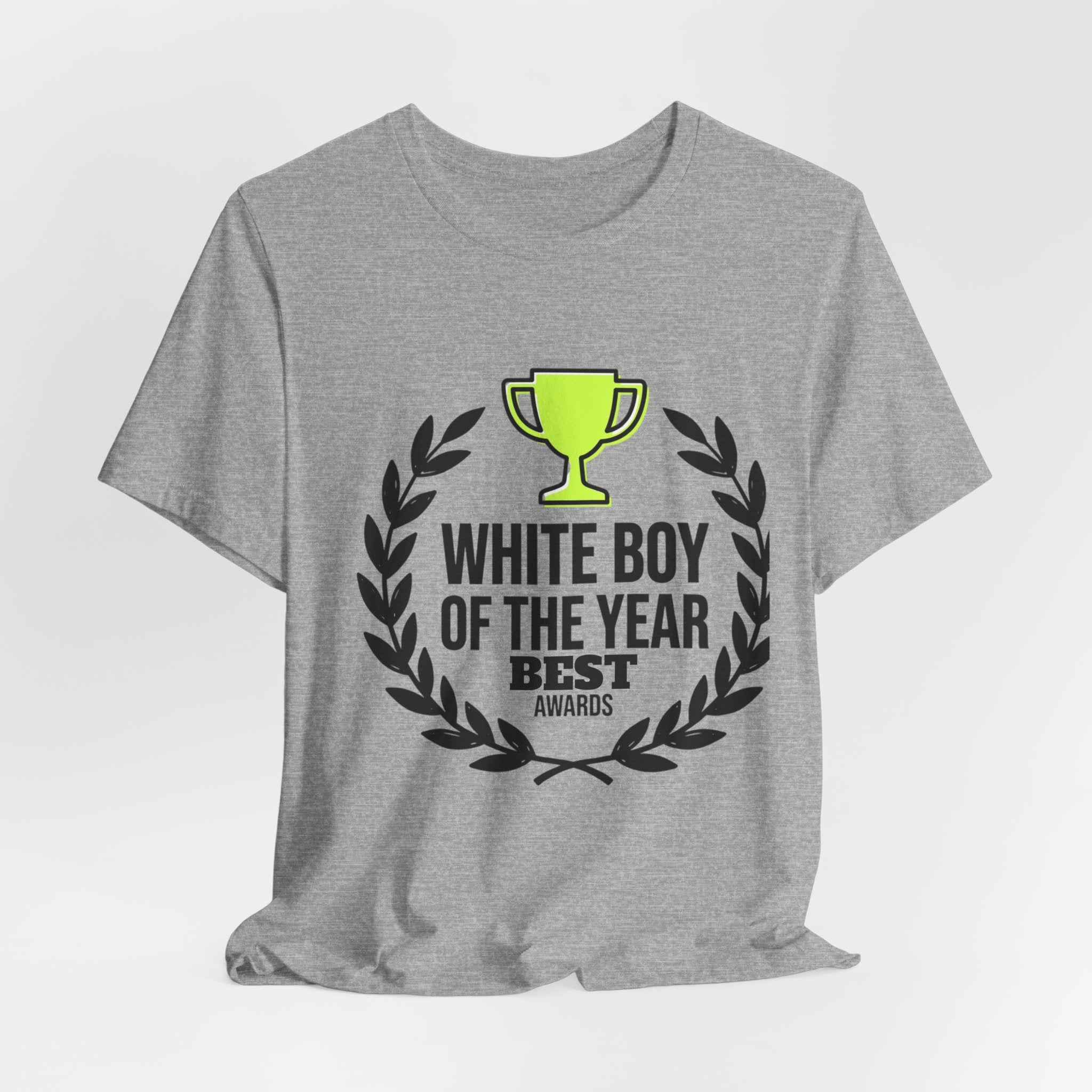White Boy of the Year T-Shirt | minimal meme, bold text, black on white