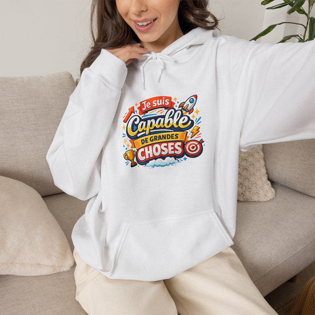 Je Suis Capable de Grandes Choses – French Quote Hoodie
