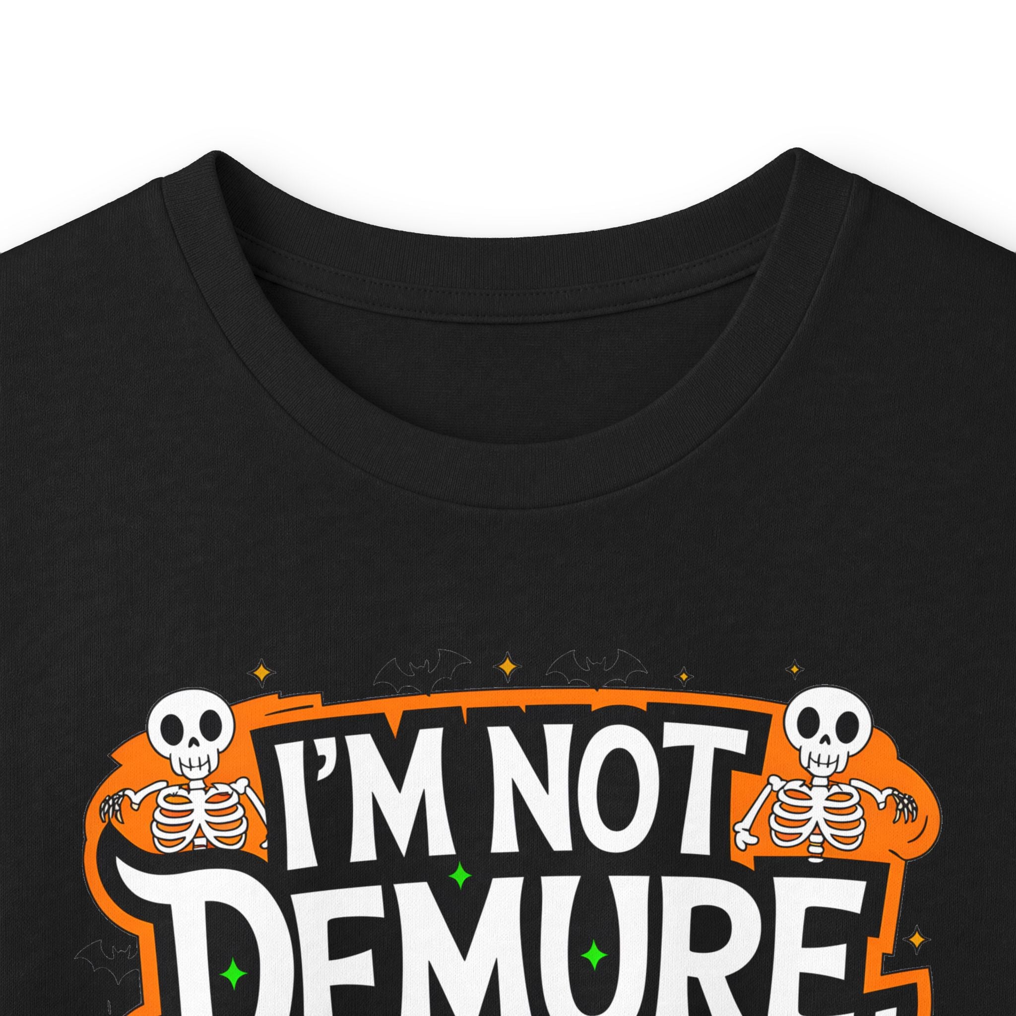 Long Sleeve Tee — "I'm Not Demure I'm Demonic" Halloween Graphic
