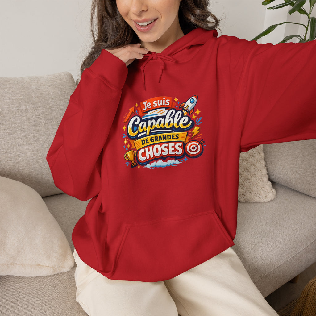 Je Suis Capable de Grandes Choses – French Quote Hoodie