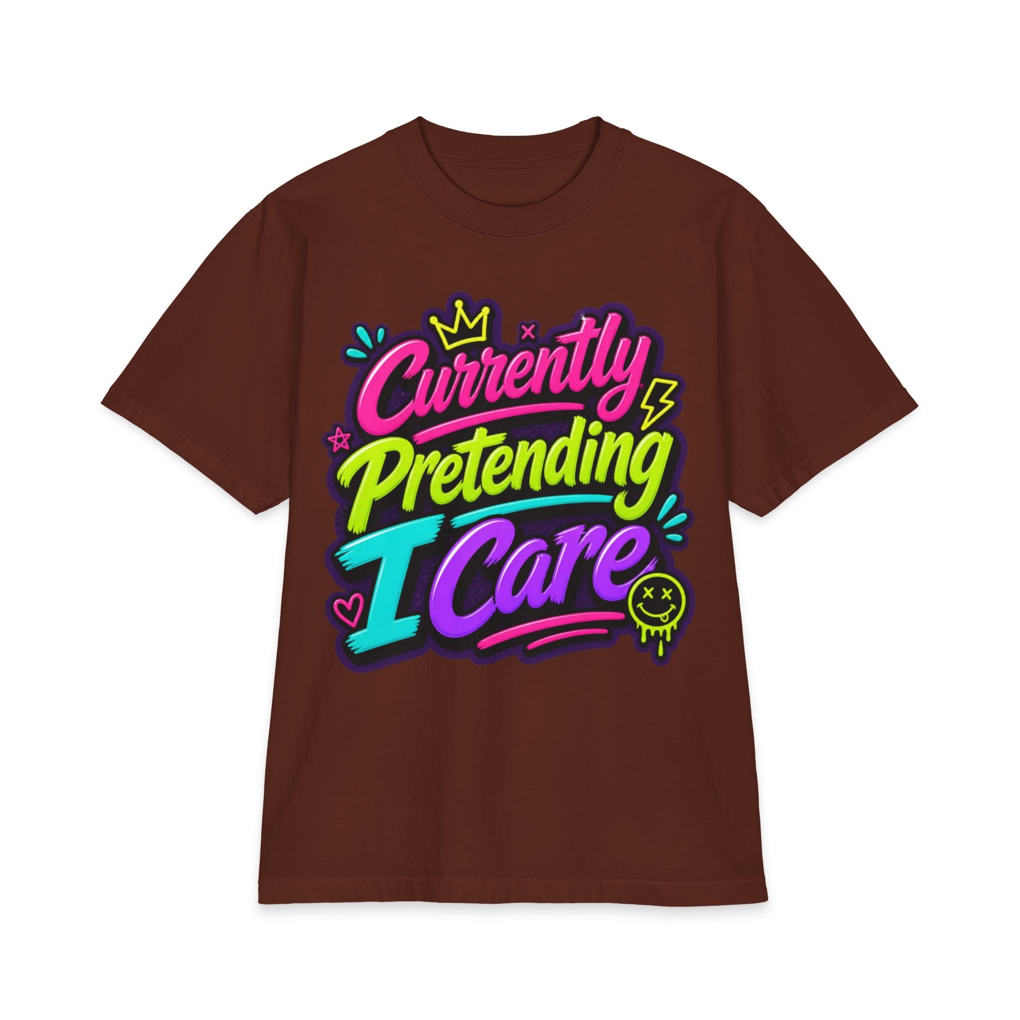 T-Shirt — "Currently Pretending I Care" Neon Streetwear Graphic Tee