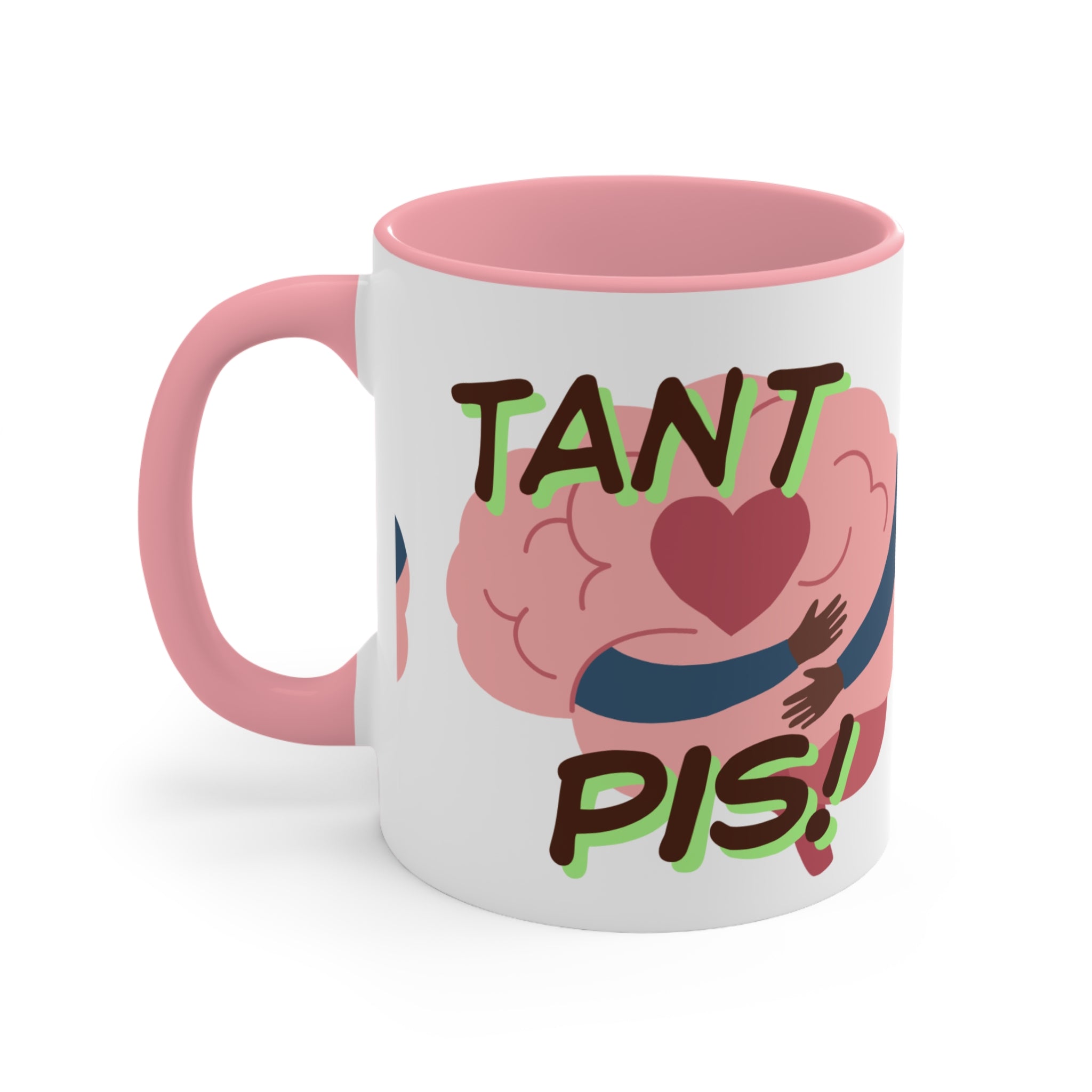 Accent Mug — 'Tant Pis!' Hugging Brain Design, Funny French Phrase Coffee Cup
