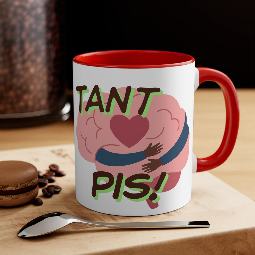 Accent Mug — 'Tant Pis!' Hugging Brain Design, Funny French Phrase Coffee Cup