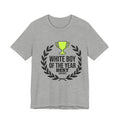 White Boy of the Year T-Shirt | minimal meme, bold text, black on white