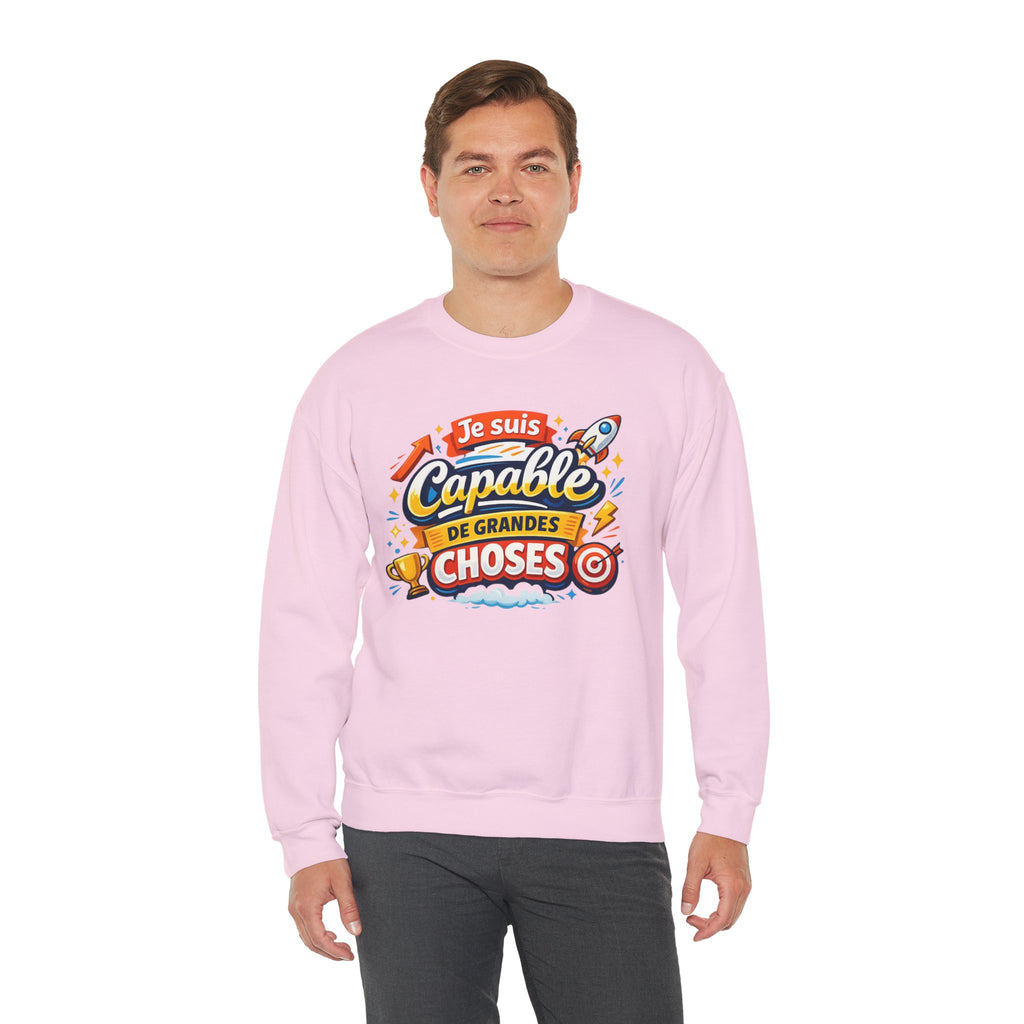 Je suis Capable de Grandes Choses Inspirational French Sweatshirt